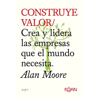 Imagen de Construye valor: Crea y lidera las empresas que el mundo necesita (DO BOOKS)