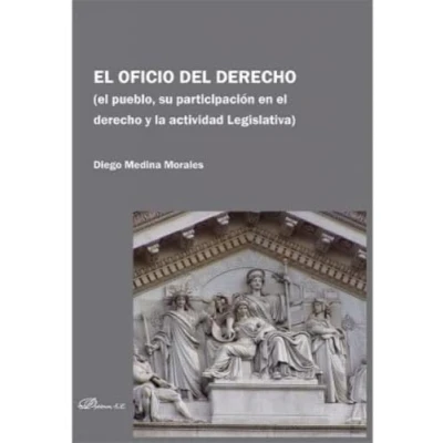 Imagen de el oficio del derecho. pueblo, su participación en derecho y la actividad Legislativa (SIN COLECCION)