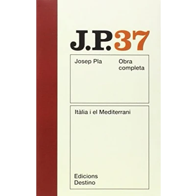 Imagen de Itàlia i el Mediterrani: O.C.Josep Pla. Volum 37 (O.C.PLA)