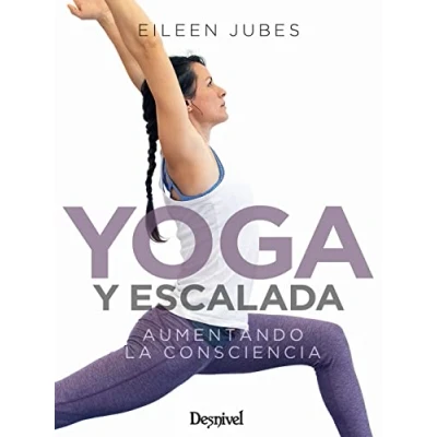 Imagen de Yoga y escalada. Aumentando la consciencia (MANUALES DESNIVEL)