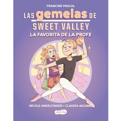 Imagen de Las gemelas de Sweet Valley: la favorita profe (Libro 2)