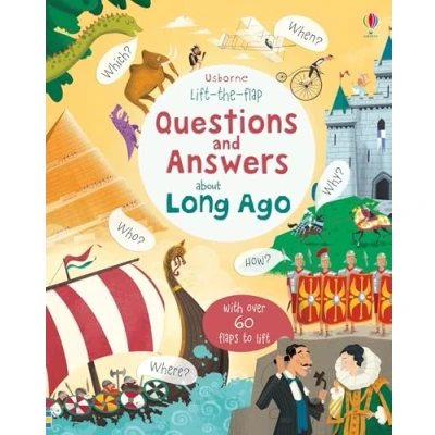 Imagen de Lift the flap Questions and Answers about Long Ago (Questions &amp; Answers)