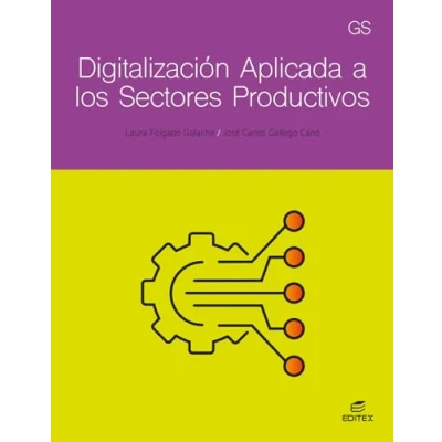 Imagen de Digitalización aplicada a los sectores productivos GS