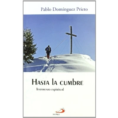 Imagen de Hasta la cumbre: Testamento espiritual: 17 (Horizontes)