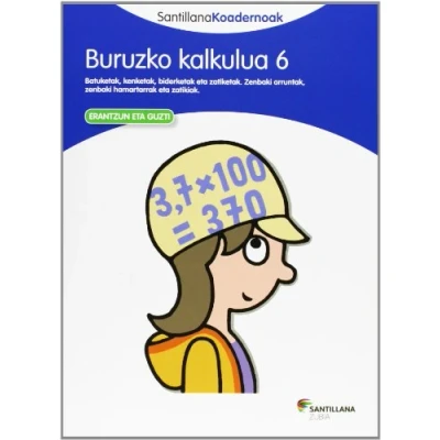 Imagen de BURUZKO KALKULUA 6 SANTILLANA KOADERNOAK (CUADERNOS)