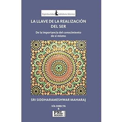 Imagen de LLAVE DE LA REALIZACIÓN DEL SER, IMPORTANCIA CONOCIMIENTO SÍ MISMO (ESPIRITUALIDAD Y SABIDURIA INTERIOR)