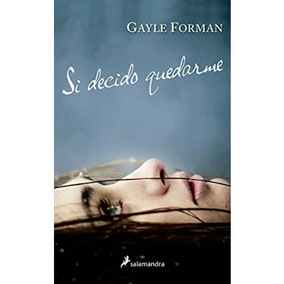 Imagen de SI DECIDO QUEDARME(SBlue) (Colección Salamandra Juvenil)