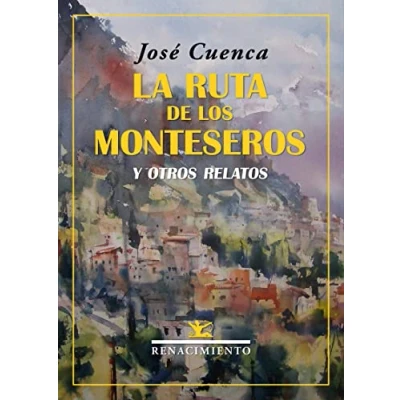 Imagen de La ruta de los monteseros y otros relatos: 191 (LOS CUATRO VIENTOS)