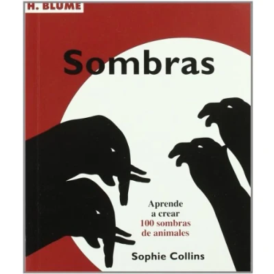 Imagen de Sombras: Aprende a crear 100 sombras de animales: 78 (Artes, técnicas y métodos)