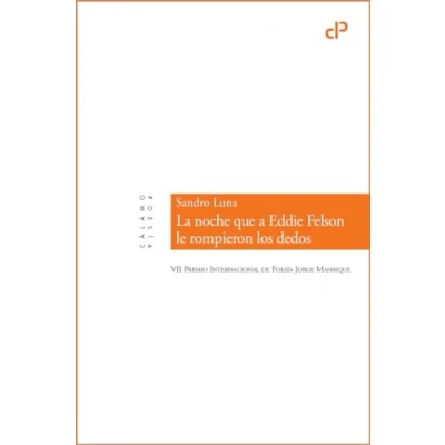 Imagen de La noche que a Eddie Felson le rompieron los dedos: 33 (CALAMO POESIA)