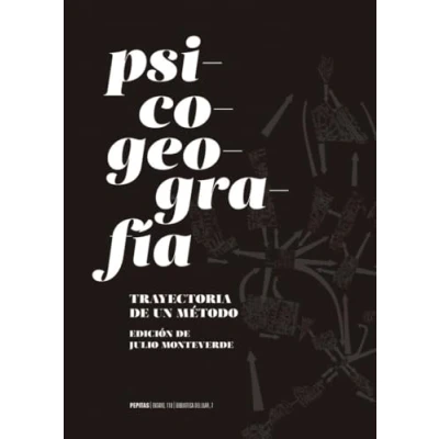 Imagen de Psicogeografía: Trayectoria de un método: 118 (Ensayo)
