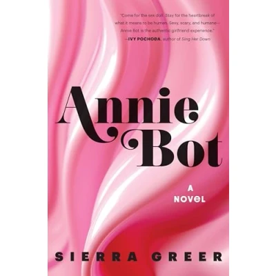 Imagen de Annie Bot Sierra Greer (autor)