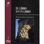 Imagen de El Libro En Un Libro: La Edicion Primer Medio De Comunicacion Masas