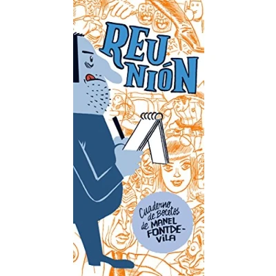 Imagen de Reunion: El Cuaderno De Bocetos Manel Fontdevila