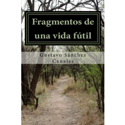 Imagen de Fragmentos de una vida fútil