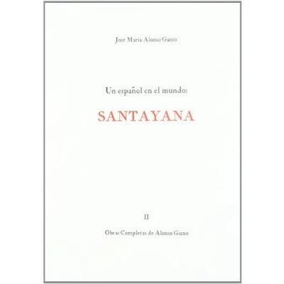 Imagen de Un Espanol En El Mundo: Santayana: Poesia y Poeetica