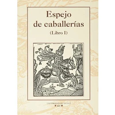 Imagen de Espejo de caballerías (Libro I): 41 (Instituto Miguel Cervantes : libros Rocinante)