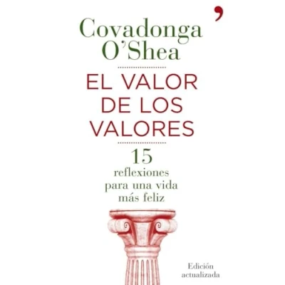 Imagen de El valor de los valores: Quince reflexiones para una vida más feliz (PRACTICOS)