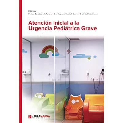 Imagen de Atención inicial a la Urgencia Pediátrica Grave (SIN COLECCION)