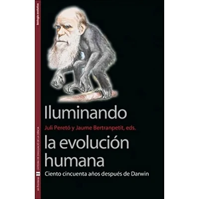 Imagen de Iluminando la evolución humana: Ciento cincuenta años después de Darwin
