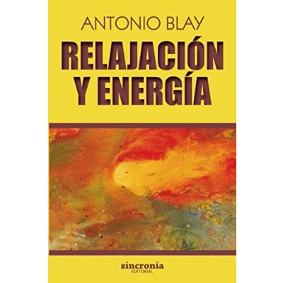 Imagen de Relajación y energía: 6 (Antonio Blay)