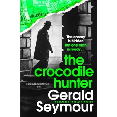 Imagen de the Crocodile Hunter: spellbinding new thriller from master of genre (Jonas Merrick series)