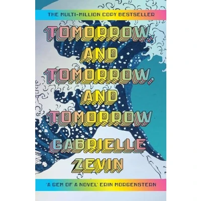 Imagen de Tomorrow, and Tomorrow: Treat yourself to the #1 Sunday Times bestselling holiday read this summer
