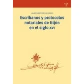 Imagen de Escribanos Y Protocolos Notariales De Gijon En El Siglo Xvi (+c.d
