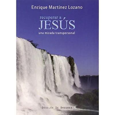 Imagen de Recuperar a Jesús: Una mirada transpersonal: 39 (A los cuatro vientos)