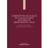 Imagen de Corrientes actuales en los estudios retóricos iberoamericano