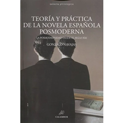 Imagen de Teoría Y Practica De La Novela Española Posmoderna