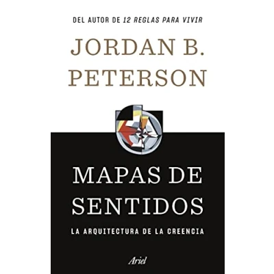 Imagen de Mapas de sentidos: la arquitectura creencia (Ariel)