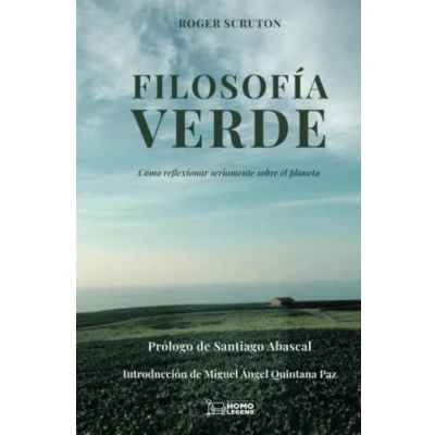 Imagen de Filosofía Verde: Cómo reflexionar seriamente sobre el planeta: 1 (Atenas)
