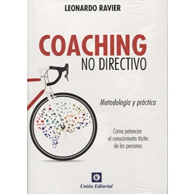 Imagen de COACHING NO DIRECTIVO: Metodología y práctica (ACCIÓN, MERCADO, CREATIVIDAD)