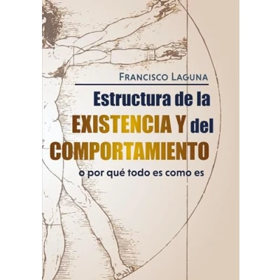 Imagen de Estructura de la Existencia y del Comportamiento: o por qué todo es cómo