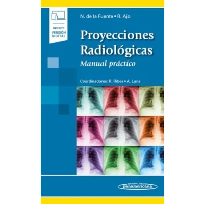 Imagen de Proyecciones radiologicas (incluye version digital): Manual práctico