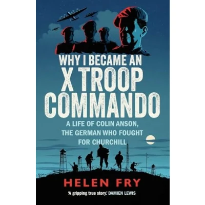 Imagen de Why I Became An X Troop Commando