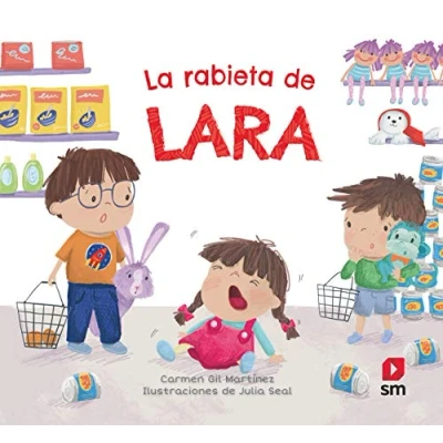 Imagen de La rabieta de Lara (Lara, Leo, Luis)