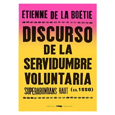 Imagen de Discurso de la servidumbre voluntaria (SIN COLECCION)