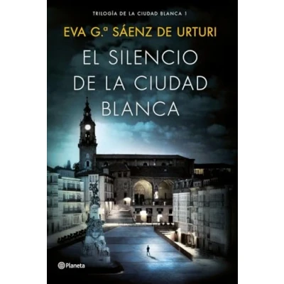Imagen de El silencio de la Ciudad blanca: Trilogia Blanca 1 (Autores Españoles e Iberoamericanos)