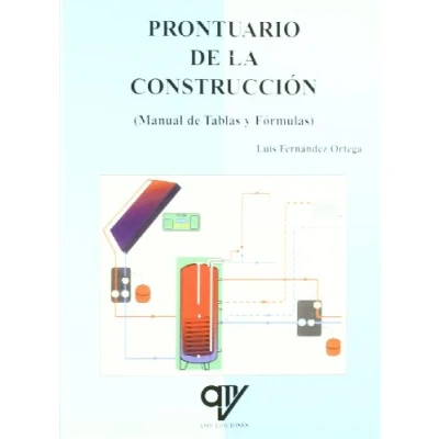 Imagen de Prontuario de la construcción. Manual tablas Y formulas (ARQUITECTURA CONSTRUCCION)