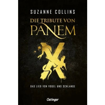 Imagen de Die Tribute Von Panem X. Das Lied Vogel Und Schlange