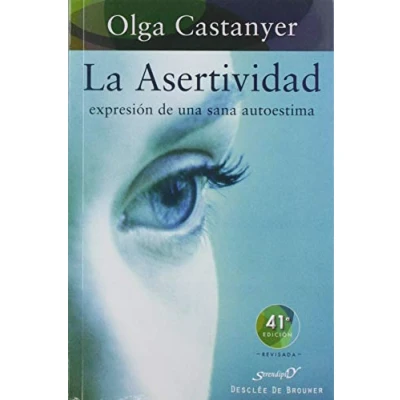 Imagen de La asertividad: expresión de una sana autoestima: 2 (Serendipity)