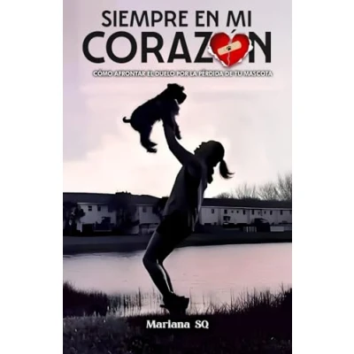 Imagen de Siempre en mi Corazón: Cómo afrontar el duelo por la pérdida de tu mascota.