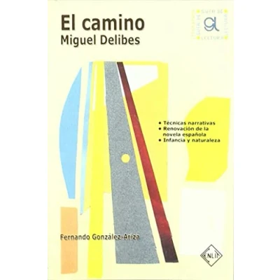 Imagen de El camino. Guía de lectura (ESTUDIOS Y ENSAYOS LITERARIOS)