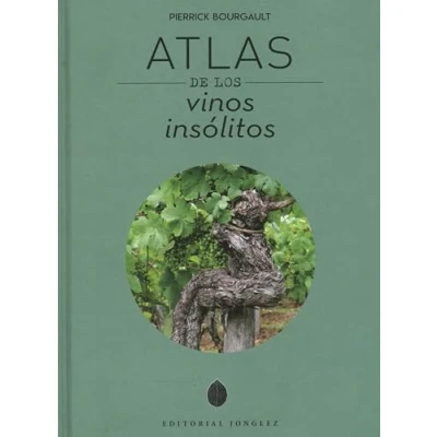 Imagen de ATLAS DE LOS VINOS INSÓLITOS