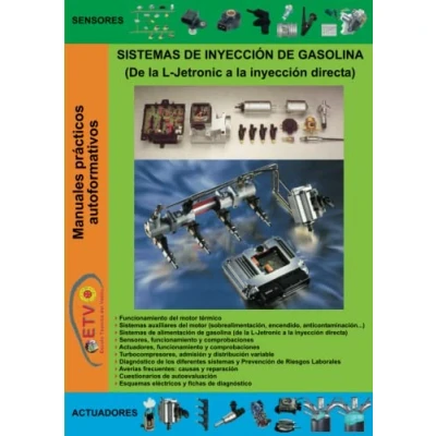 Imagen de Sistemas DE inyección gasolina (de la L Jetronic a directa) (MANUALES PRÁCTICOS AUTOFORMATIVOS AUTOMOCIÓN)