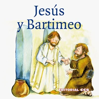 Imagen de Jesus y Bartimeo. (Ccs): 9 (Historias del Nuevo Testamento)