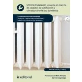 Imagen de Instalación y puesta en marcha de aparatos calefacción climatización uso doméstico. IMAI0108 Operaciones fontanería doméstica (SIN COLECCION)