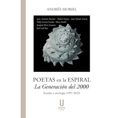 Imagen de POETAS EN LA ESPIRAL GENERACIÓN DEL 2000